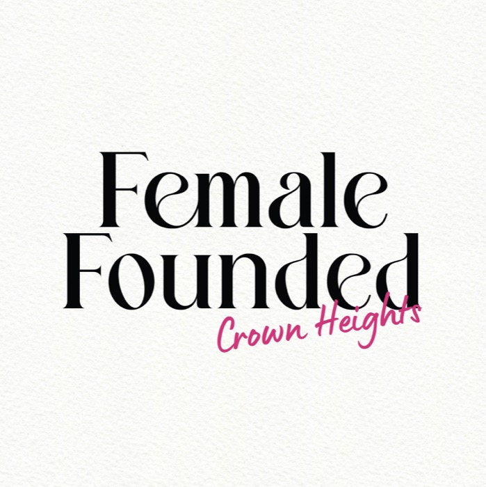 Female Founded Crown Heights